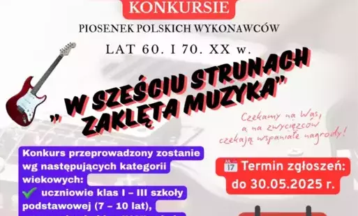Zdjęcie do VII Og&oacute;lnopolski Konkurs &bdquo;W sześciu strunach zaklęta muzyka&rdquo; &ndash; trwa nab&oacute;r uczestnik&oacute;w