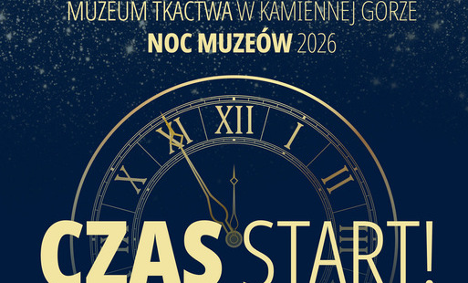 Zdjęcie do &bdquo;CZAS START!&rdquo; &ndash; Noc Muze&oacute;w 2026 w Kamiennej G&oacute;rze