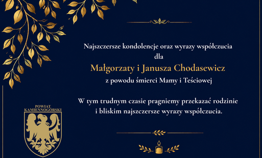 Zdjęcie do Kondolencje dla  Państwa Małgorzaty i Janusza Chodasewicz 