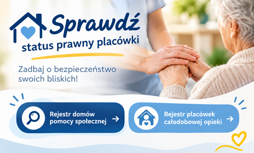 Zdjęcie do Sprawdź legalność plac&oacute;wki opiekuńczej przed umieszczeniem w niej bliskiej osoby