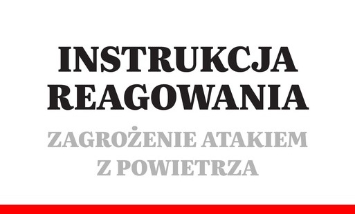 Zdjęcie do Instrukcja reagowania na zagrożenie atakiem z powietrza